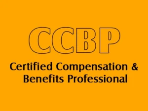 Certified Compensation and Benefits Professional (CCBP)