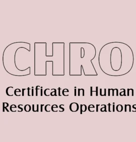 Certificate in Human Resources Operations (CHRO)