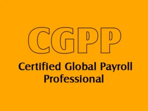 Certified Global Payroll Professional (CGPP)