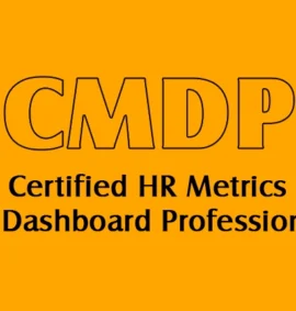 Certified HR Metrics and Dashboard Professional (CMDP)